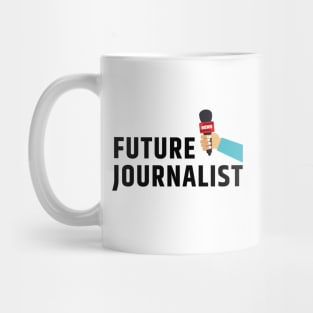 Future Journalist Mug